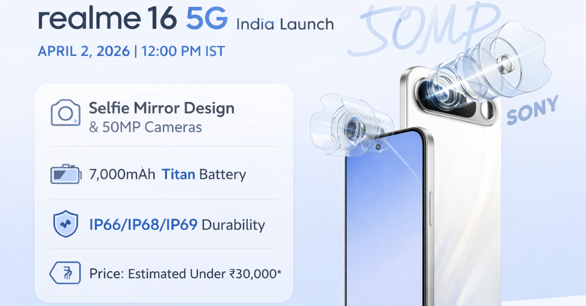 realme 16 5G India Launch on April 2