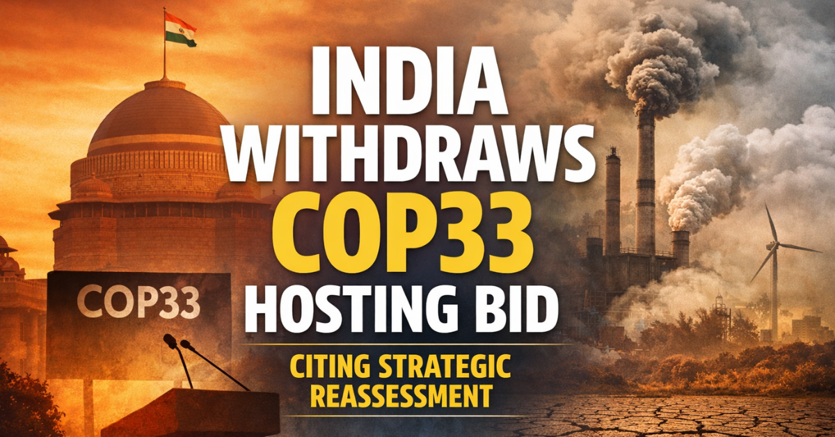 India withdraws COP33 hosting bid climate policy shift