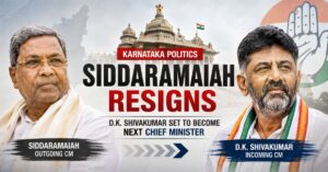Siddaramaiah Resigns as Karnataka CM, D.K. Shivakumar Set to Take Charge